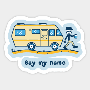 Say My Name Sticker